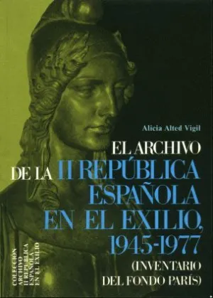 ARCHIVO DE LA II REPÚBLICA ESPAÑOLA EN EL EXILIO