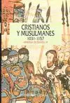 CRISTIANOS Y MUSULMANES 1031-1157