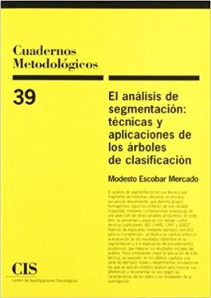 EL ANÁLISIS DE SEGMENTACIÓN: TÉCNICAS Y APLICACIONES DE LOS ÁRBOLES DE CLASIFICACIÓN