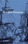 LA FRAGATA PROSERPINA