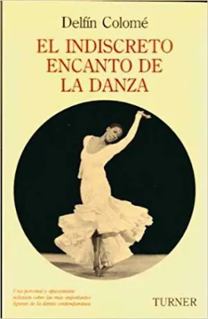 EL INDISCRETO ENCANTO DE LA DANZA