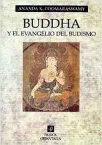 BUDDHA Y EL EVANGELIO DEL BUDISMO