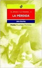 LA PERDIDA: EL APEGO Y LA PÉRDIDA 3