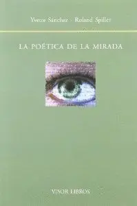 LA POETICA DE LA MIRADA