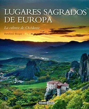 LUGARES SAGRADOS DE EUROPA : <BR>