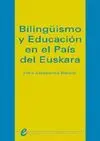 BILINGÜISMO Y EDUCACION EN EL PAIS DEL EUSKARA