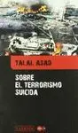 SOBRE EL TERRORISMO SUICIDA