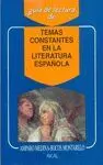 TEMAS CONSTANTES DE LA LITERATURA ESPAÑOLA