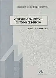 COMENTARIO PRAGMÁTICO DE TEXTOS DE DESECHO