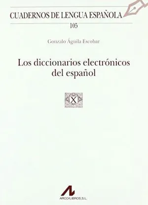 LOS DICCIONARIOS ELECTRÓNICOS DEL ESPAÑOL