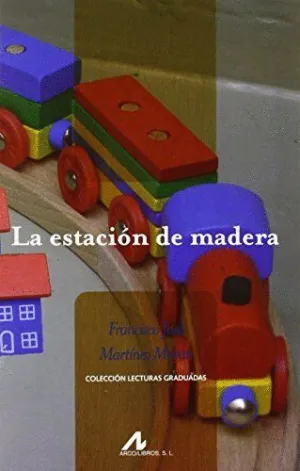 LA ESTACIÓN DE MADERA