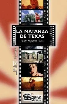 LA MATANZA DE TEXAS, TOBE HOOPER. 1974