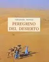 PEREGRINO DEL DESIERTO