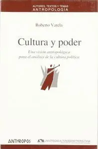 CULTURA Y PODER: <BR>