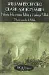 HISTORIA DE LA PRINCESA ZULKAIS Y EL PRINCIPE KALILAH: EL TERCER EPISODIO DE VATHEK