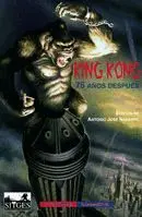 KING KONG, 75 AÑOS DESPUES