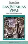 LAS ESTATUAS VIVAS: ENSAYO SOBRE ARTE Y SIMBOLISMO