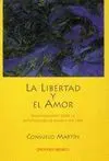 LA LIBERTAD Y EL AMOR