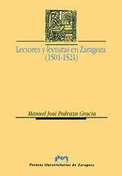 LECTORES Y LECTURAS EN ZARAGOZA (1501-1521)