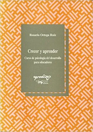 CRECER Y APRENDER: CURSO DE PSICOLOGIA DEL DESARROLLO PARA EDUCADORES