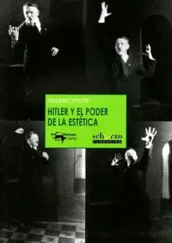 HITLER Y EL PODER DE LA ESTETICA