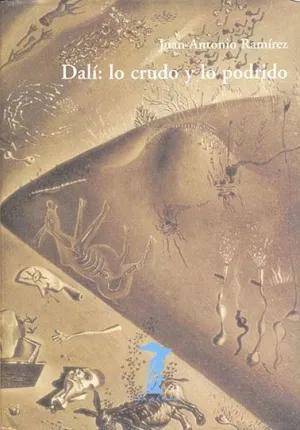 DALI: LO CRUDO Y LO PODRIDO