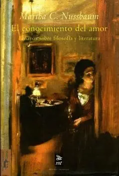 EL CONOCIMIENTO DEL AMOR: ENSAYOS SOBRE FILOSOFÍA Y LITERATURA