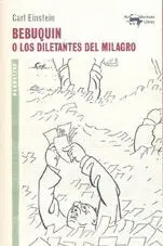 BEBUQUIN O LOS DILETANTES DEL MILAGRO