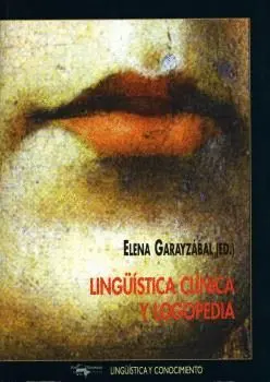 LINGÜISTICA CLINICA Y LOGOPEDIA