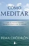 COMO MEDITAR: <BR>