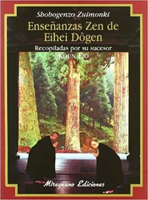 ENSEÑANZAS ZEN DE EIHEI DOGEN