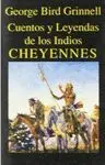 CUENTOS Y LEYENDAS DE LOS INDIOS CHEYENNES