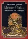 ENSEÑANZAS SOBRE LA MENTE UNICA DEL MAESTRO ZEN HUANG-PO