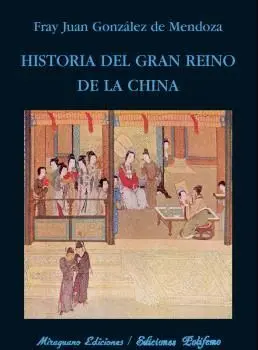 HISTORIA DEL GRAN REINO DE LA CHINA