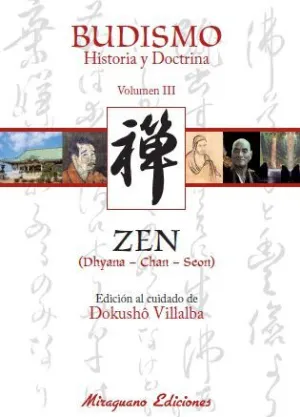 BUDISMO, HISTORIA Y DOCTRINA (VOL. 3): EL ZEN.