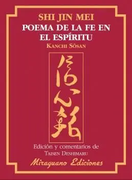 SHIN JIN MEI: POEMA DE LA FE EN EL ESPIRITU.