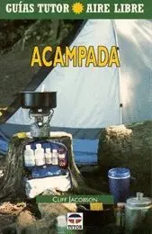 ACAMPADA (GUIAS TUTOR AIRE LIBRE)