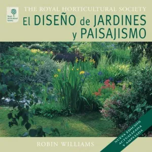 THE ROYAL HORTICULTURAL SOCIETY: EL DISEÑO DE JARDINES Y PAISAJISMO