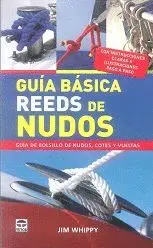 GUIA BASICA REEDS DE NUDOS: GUIA DE BOLSILLO DE NUDOS, COTES Y VUELTAS