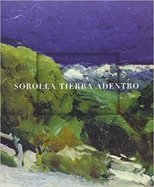 SOROLLA TIERRA ADENTRO