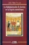 LA ADMINISTRACION DE JUSTICIA EN LA ESPAÑA MUSULMANA