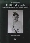 EL HIJO DEL GUARDA: UNA ELEGÍA DE LA GUERRA CIVIL EN SIERRA DE GATA