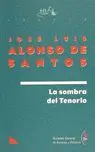 LA SOMBRA DEL TENORIO