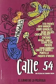 CALLE 54: EL LIBRO DE LA PELÍCULA