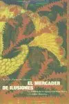 EL MERCADER DE ILUSIONES: <BR>