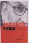 GERARDO VERA: REINVENTAR LA REALIDAD