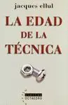 LA EDAD DE LA TÉCNICA