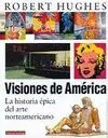 VISIONES DE AMERICA: LA HISTORIA ÉPICA DEL ARTE NORTEAMERICANO