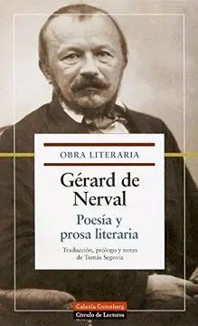 OBRA LITERARIA: POESÍA (LAS QUIMERAS. OTRAS QUIMERAS. PEQUEÑAS ODAS. POESÍAS DIVERSAS) Y PROSA LITER