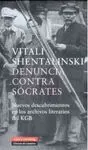 DENUNCIA CONTRA SOCRATES: NUEVOS DESCUBRIMIENTOS EN LOS ARCHIVOS LITERARIOS DEL KGB